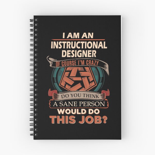 Item preview, Instructional Designer T Shirt - Sane Person Job Gift Item Tee designed and sold by vonnie38uo.