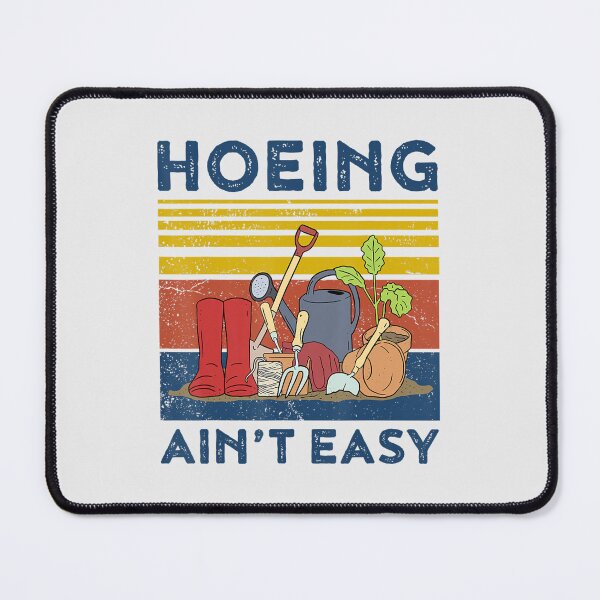 Item preview, Hoeing Aint Easy Shirt Women Funny Gardening designed and sold by poolbar.