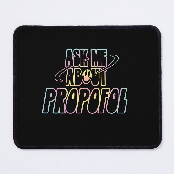 Item preview, Ask Me About Propofol designed and sold by orlumbuspirate.