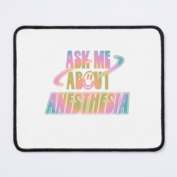 Item preview, Ask Me About Anesthesia designed and sold by orlumbuspirate.