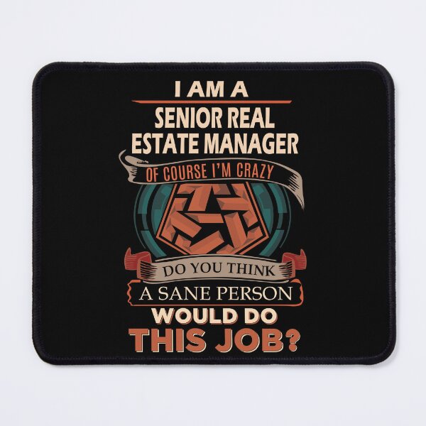 Item preview, Senior Real Estate Manager T Shirt - Sane Person Job Gift Item Tee designed and sold by jazminprin.