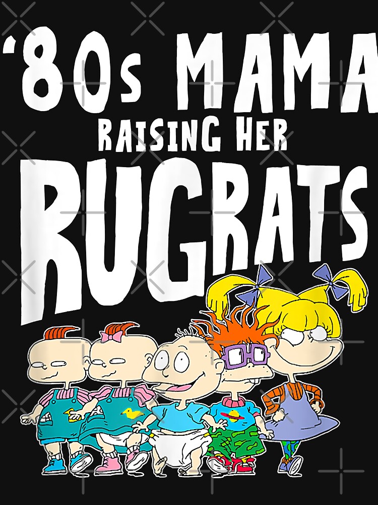 Mademark X Rugrats 80s Mama Raising Her Rugrats Full Gang T Shirt By Tammyfetzer Redbubble 6670