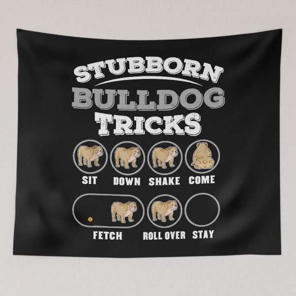 Item preview, Stubborn Bulldog Tricks designed and sold by vincentalan.