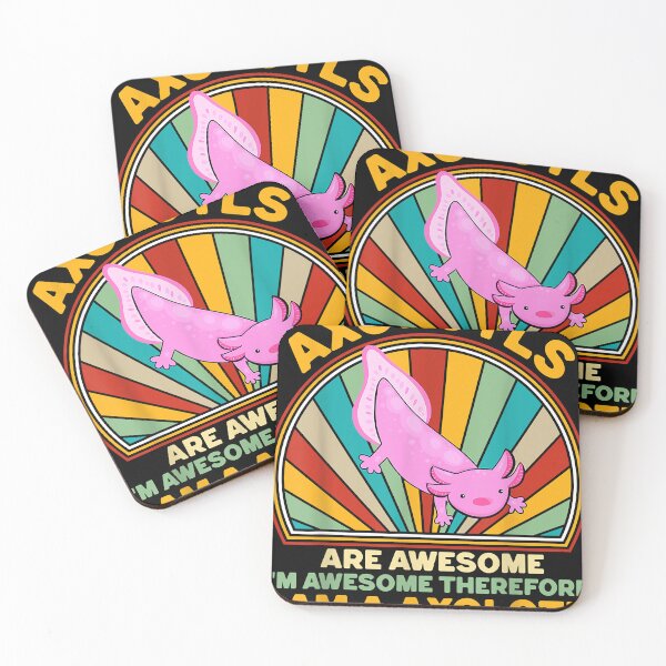 Item preview, Axolotls Are Awesome Im Awesome Therefore I am a Axolotl designed and sold by ivenleanda24.