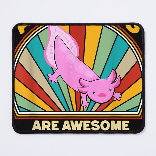 Item preview, Axolotls Are Awesome Im Awesome Therefore I am a Axolotl designed and sold by ivenleanda24.