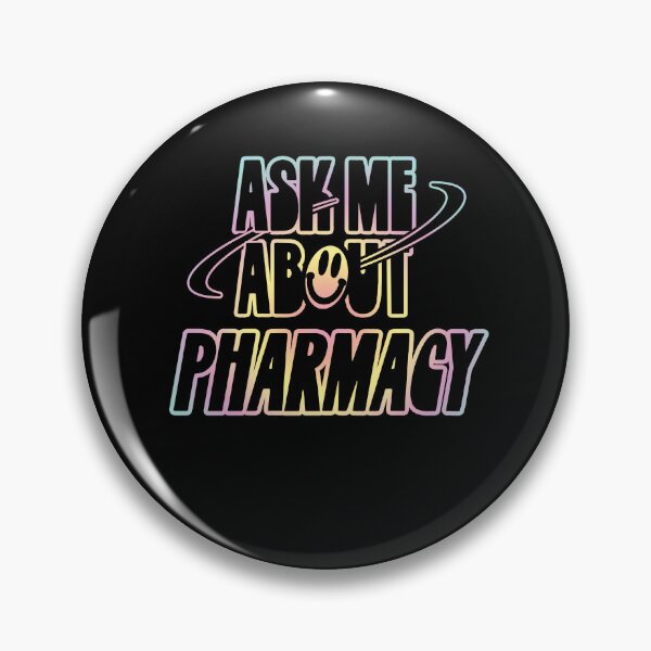 Artikelvorschau, Ask Me About Pharmacy entworfen und verkauft von orlumbuspirate.