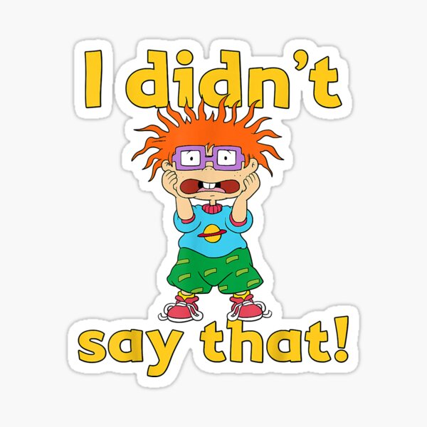 Mademark X Rugrats Chuckie Finster “i Didnt Say That” Rugrats Sticker By Robinrutberg 3939