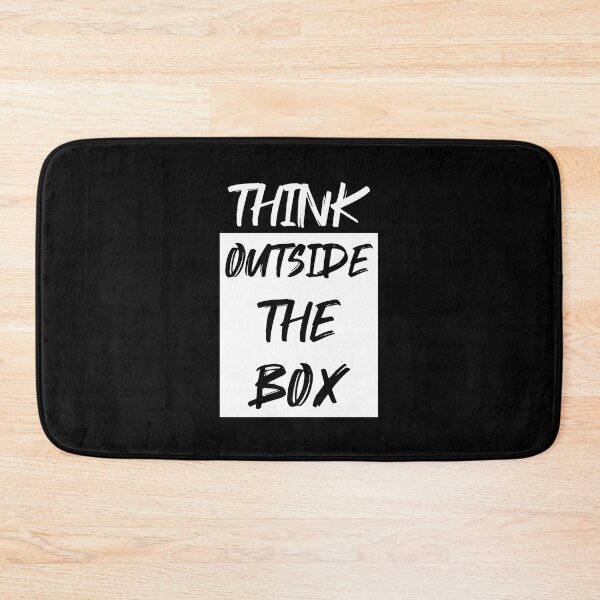 Item preview, THINK OUTSIDE THE BOX designed and sold by Kalit Designs.