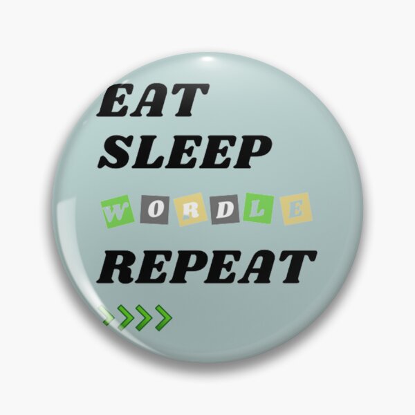 Item preview, Eat Sleep Wordle Repeat designed and sold by alexhumphy.