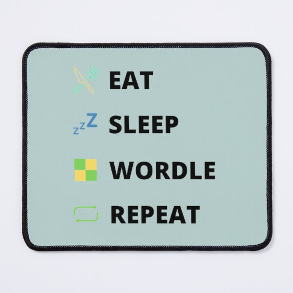 Item preview, EAT SLEEP WORDLE REPEAT designed and sold by alexhumphy.