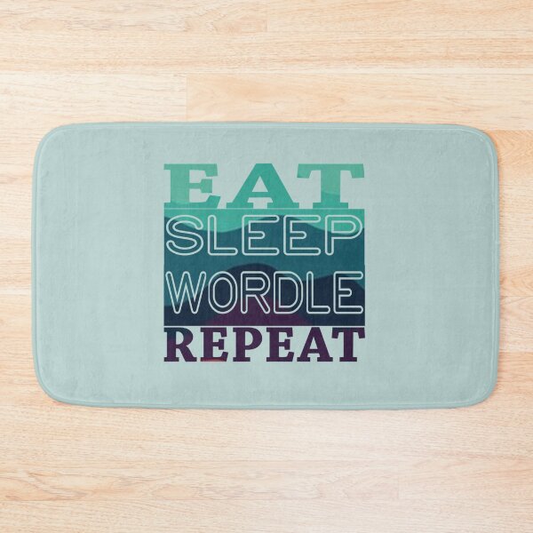 Item preview, eat sleep wordle repeat   designed and sold by alexhumphy.