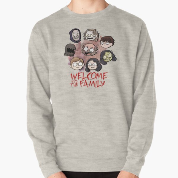 Welcome to the Family Pullover Sweatshirt