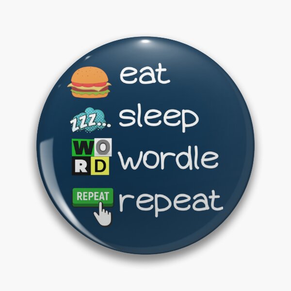 Item preview, Eat Sleep Wordle Repeat designed and sold by alexhumphy.