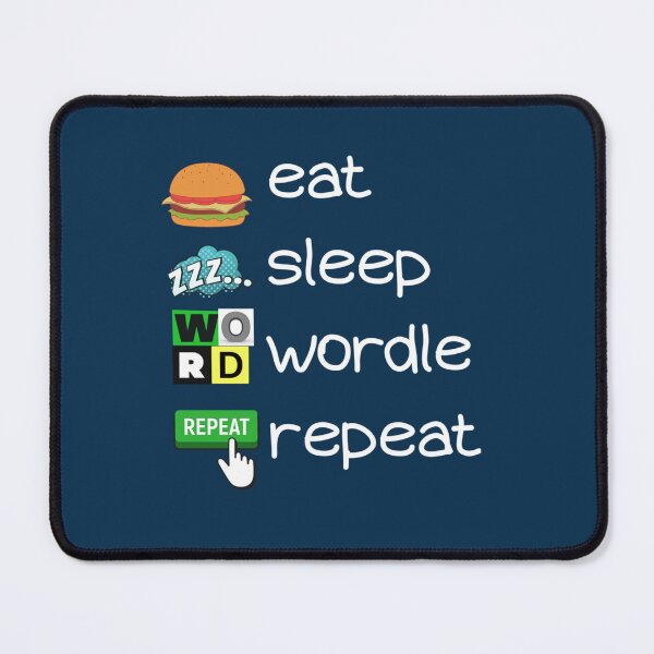 Item preview, Eat Sleep Wordle Repeat designed and sold by alexhumphy.