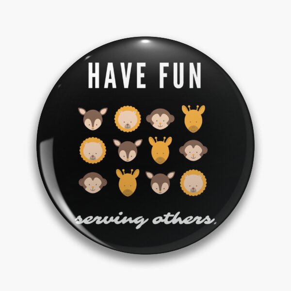 Item preview, Have Fun Serving Others designed and sold by SonphotPhet.