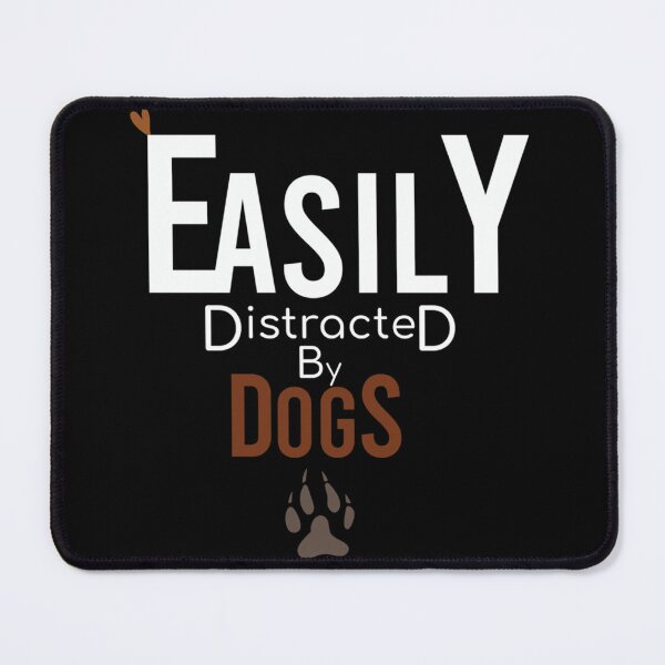 Item preview, Easily distracted by dogs . Gift For your Friend Classic . designed and sold by dillojord.