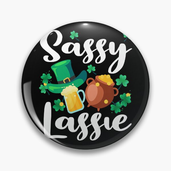 Item preview, Sassy Lassie St. Patrick's Day Funny designed and sold by RosalindaRojas.
