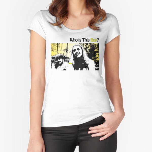 Who is This Boy? Fitted Scoop T-Shirt