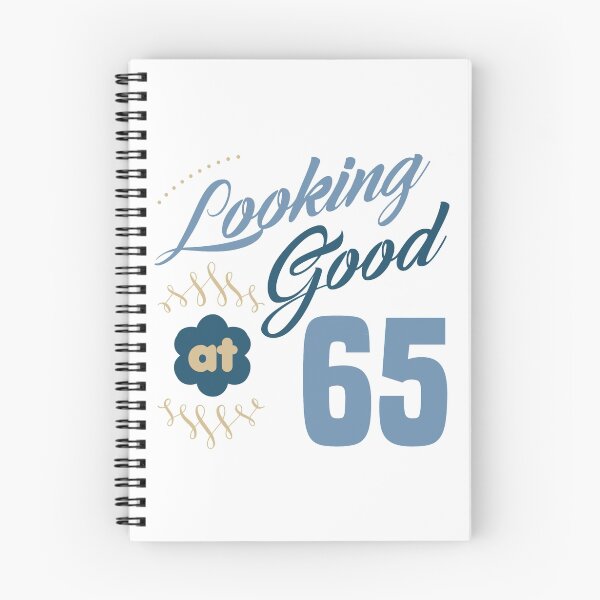 Item preview, 65th Birthday Looking Good designed and sold by thepixelgarden.