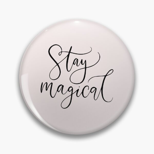 Item preview, Stay Magical designed and sold by DearSunny.