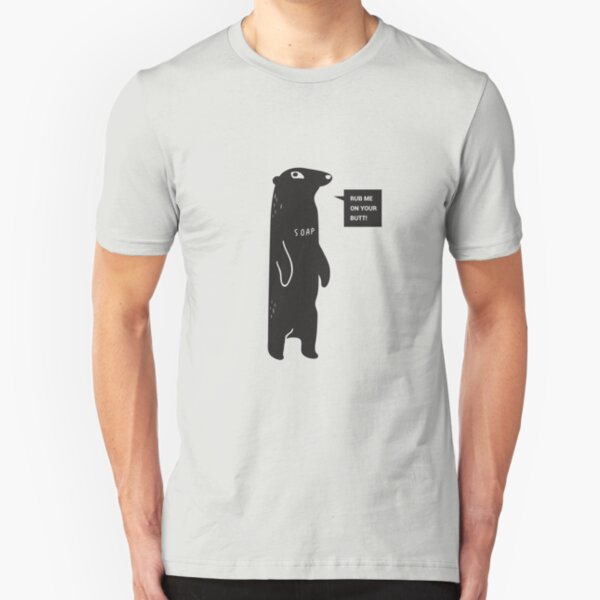 Rub Me On Your Butt Slim Fit T-Shirt