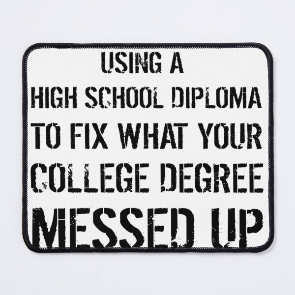 Item preview, Welder Using High School Diploma To Fix designed and sold by Meaghan1525.