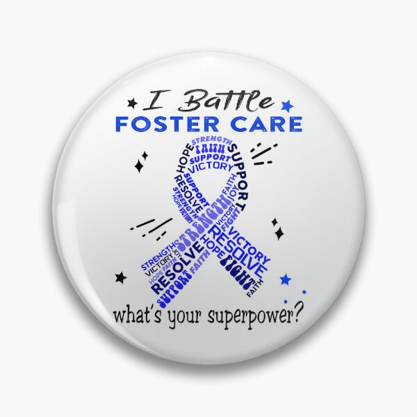 Item preview, Foster Care Warrior, I Battle Foster Care What's Your Superpower? designed and sold by Greggwillard.