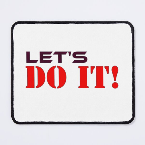 Item preview, Let's do it | let's just do it designed and sold by Khan-Baba.