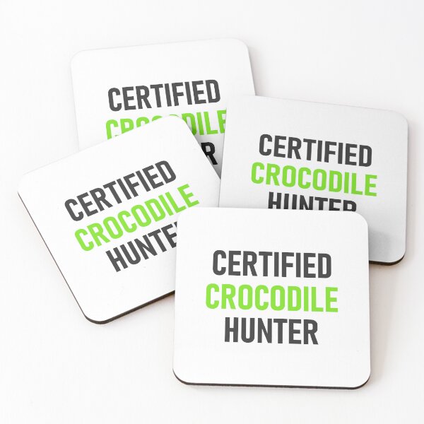 Item preview, Certified Crocodile Hunter Green designed and sold by RiciPaneto.