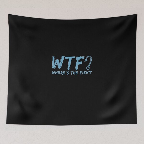 Item preview, WTF Where39;s The Fish Gift Funny Fishing Quote Fishing T-Shirt designed and sold by BatcherAncel.