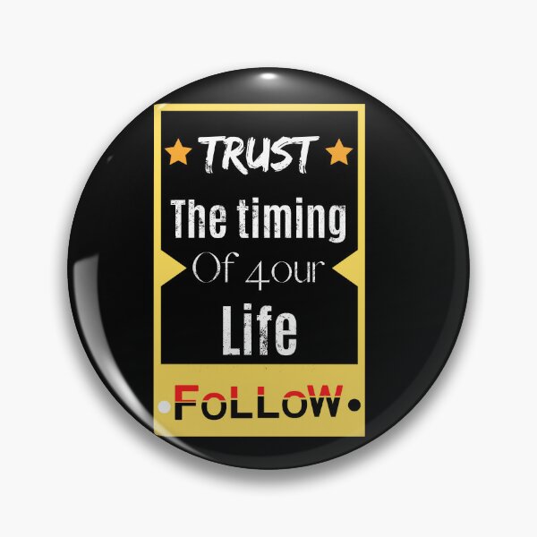 Item preview, Trust the timing of for life designed and sold by THE MID.