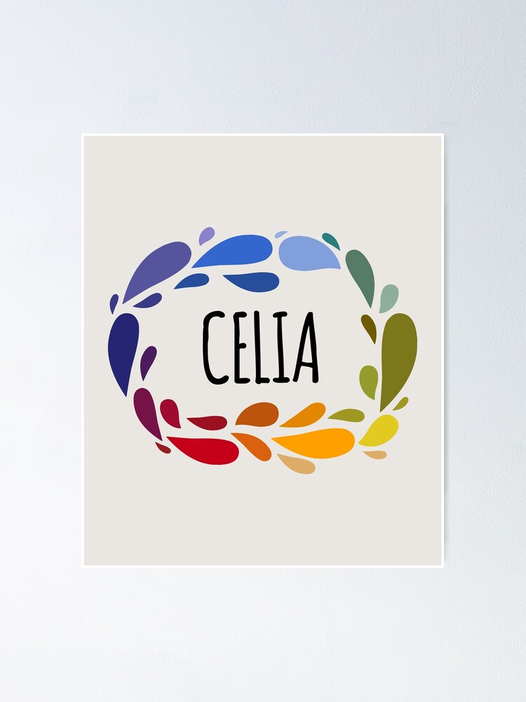 "Celia Name Cute Colorful Gift Named Celia" Poster for Sale by kindxinn