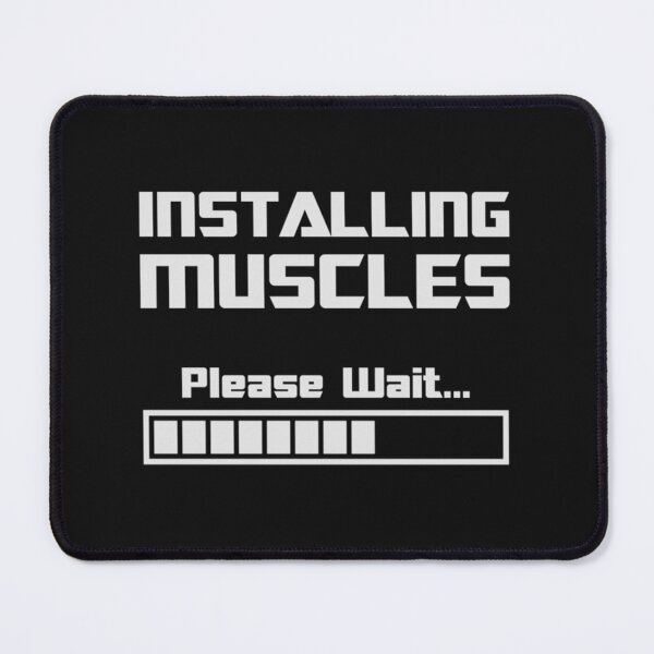 Item preview, Installing Muscles Please Wait Loading Bar Essential . designed and sold by david5549858.