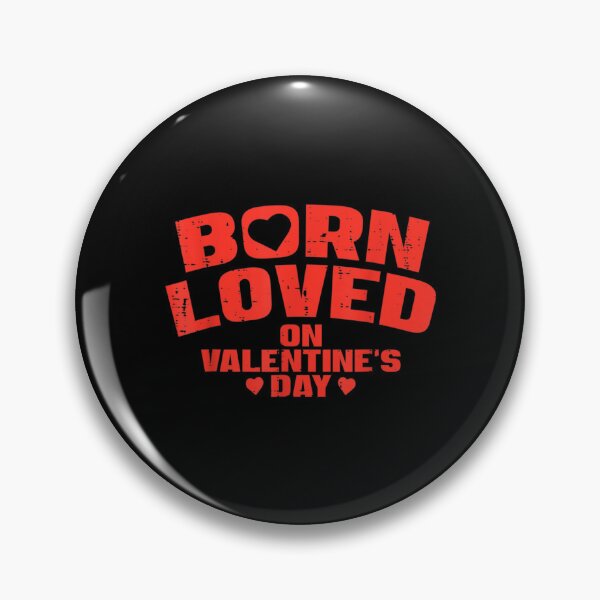 Item preview, Born On Valentines Day Birthday Valentine Boy Girl Kid  designed and sold by vergielx.