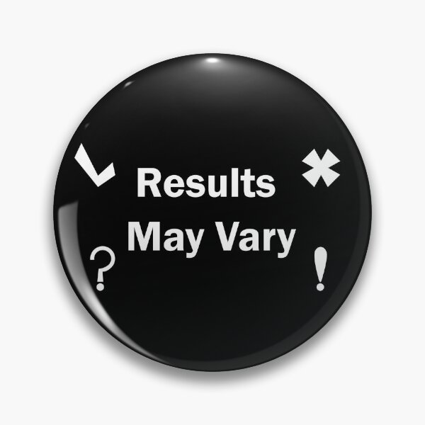 Item preview, Results May Vary designed and sold by ArashiiGames.