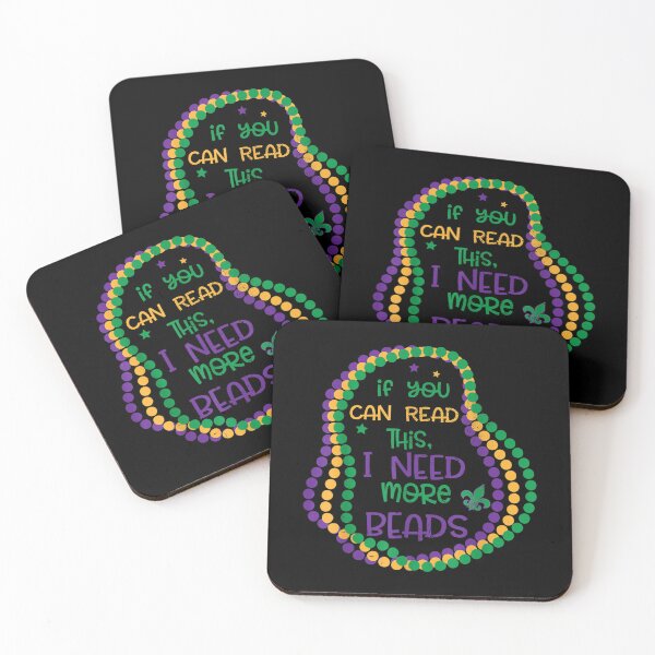 Item preview, If You Can Read This I Need More Beads Mardi Gras Party  designed and sold by vergielx.