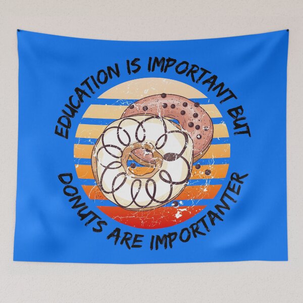 Item preview, Education Is Important But Donuts Are Importanter Grunge Retro Sunset Glazed Donuts In Blue designed and sold by LuckyKermit.