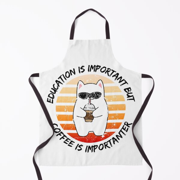 Item preview, Education Is Important But Coffee Is Importanter designed and sold by LuckyKermit.