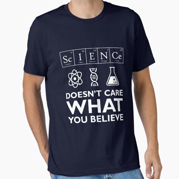 Aperçu de l'œuvre La science ne se soucie pas de ce que vous croyez créée et vendue par welikestuff.