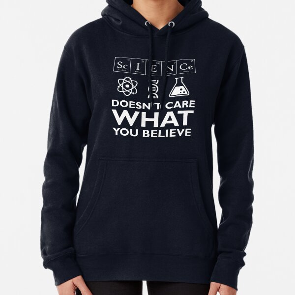 Item preview, Science Doesn't Care What You Believe designed and sold by welikestuff.