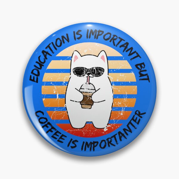Item preview, Education Is Important But Coffee Is Importanter Grunge Retro Sunset Dog Drinking Caffeine In Blue designed and sold by LuckyKermit.