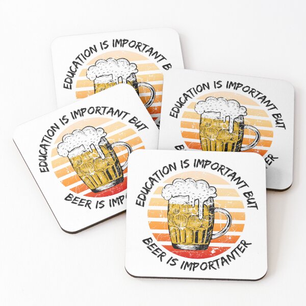 Item preview, Education Is Important But Beer Is Importanter designed and sold by LuckyKermit.