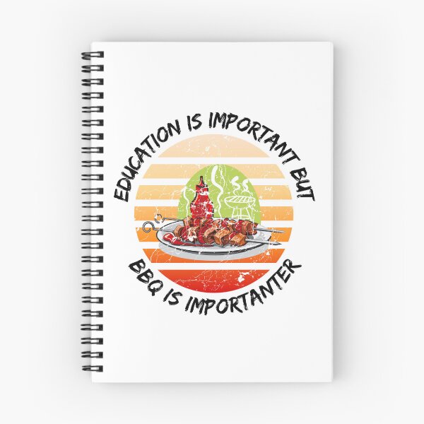 Item preview, Education Is Important But BBQ Is Importanter designed and sold by LuckyKermit.