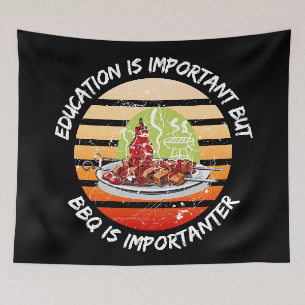 Item preview, Education Is Important But BBQ Is Importanter Grunge Retro Sunset Barbeque In Black designed and sold by LuckyKermit.
