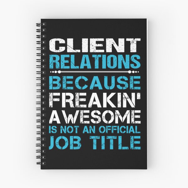 Item preview, Client Relations T Shirt - Freaking Awesome Job Gift Item Tee designed and sold by oetate4774.