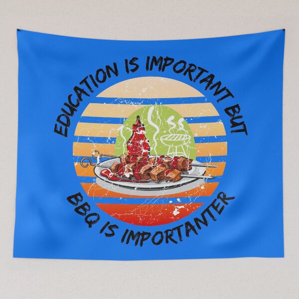 Item preview, Education Is Important But BBQ Is Importanter Grunge Retro Sunset Barbeque In Blue designed and sold by LuckyKermit.