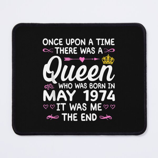 Item preview, Once Upon A Time There Was A Queen May 1974 Birthday  designed and sold by vergielx.