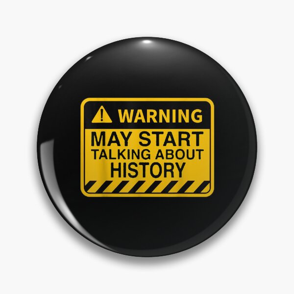 Item preview, Warning May Start Talking About History Historian  designed and sold by vergielx.