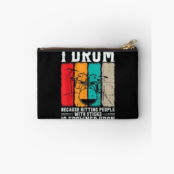 Item preview, I Drum Because Hitting People With Sticks Is Frowned Upon  designed and sold by vergielx.