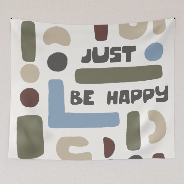 Item preview, Just Be Happy  designed and sold by MDRNHOME.